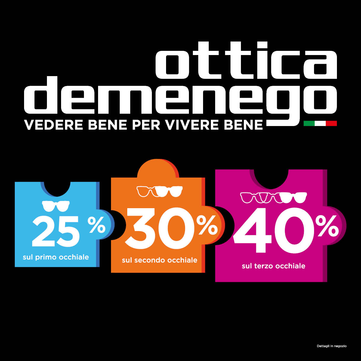 Sconti multipli da Ottica Demenego!
